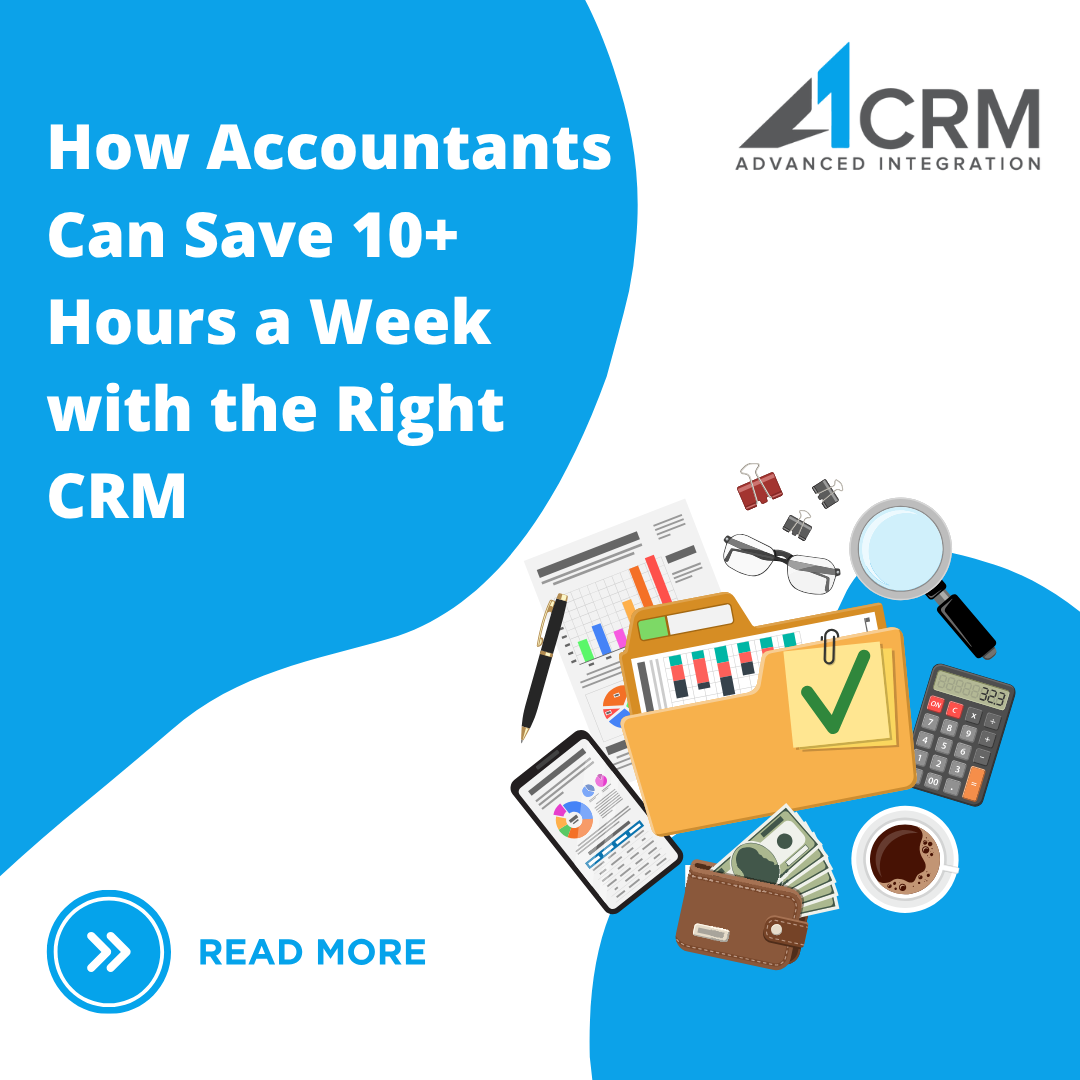 How Accountants Can Save 10+ Hours a Week with the Right CRM - A1CRM